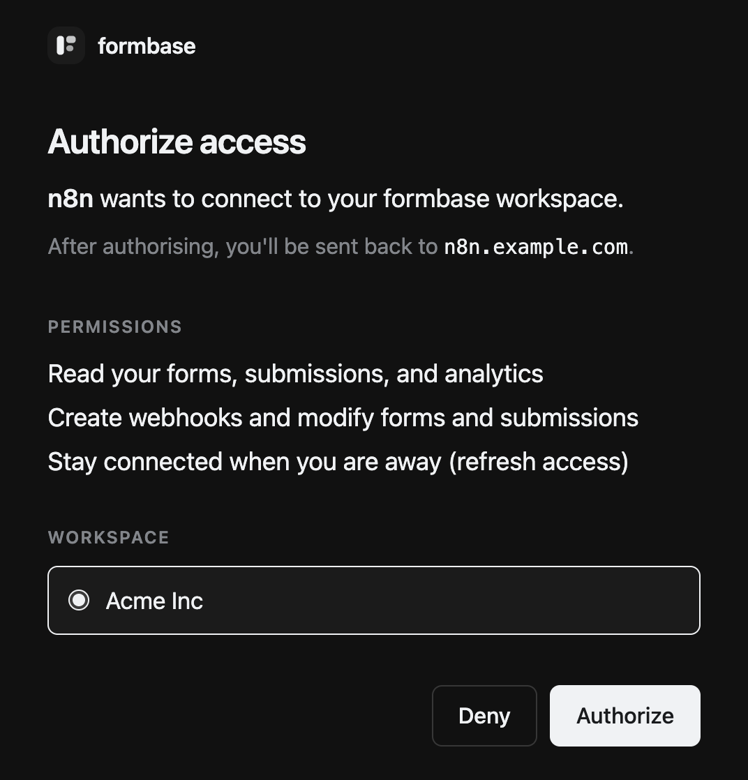 formbase's Authorize access screen: n8n wants to connect to your formbase workspace from n8n.example.com, with a list of permissions, a workspace picker set to Acme Inc, and Deny and Authorize buttons